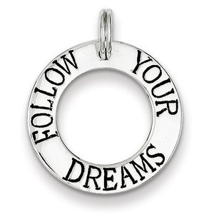 Follow Your Dreams  Round Cut out Graduation Charm or Pendant